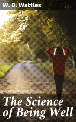 The Science of Being Well