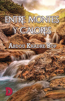 Entre montes y calores