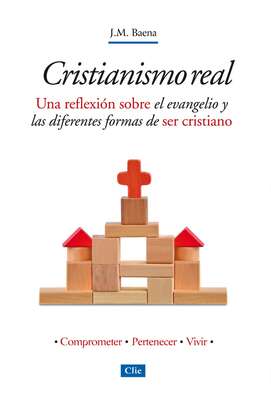 Cristianismo Real: Una reflexión sobre el evangelio y las diferentes formas de ser cristiano