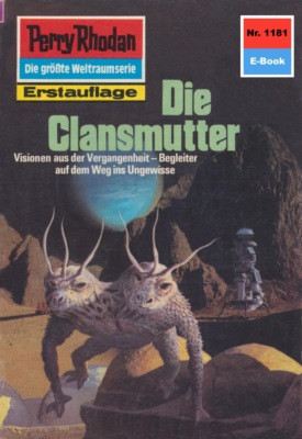 Perry Rhodan 1181: Die Clansmutter