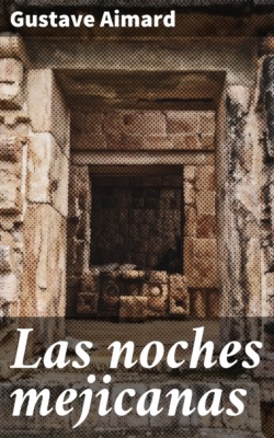 Las noches mejicanas