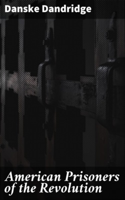 American Prisoners of the Revolution