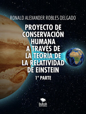 Proyecto de conservación humana a través de la teoría de la relatividad de Einstein