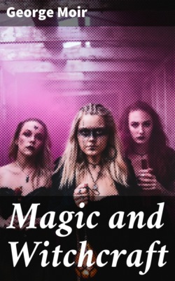 Magic and Witchcraft