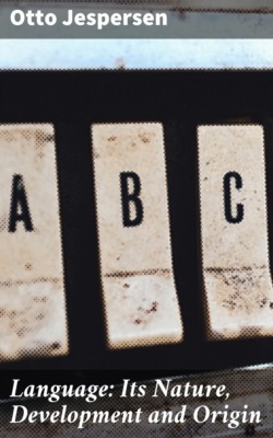 Language: Its Nature, Development and Origin