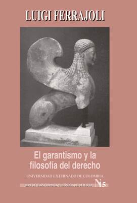 El Garantismo y la filosofía del derecho