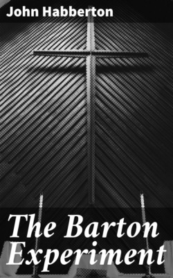 The Barton Experiment