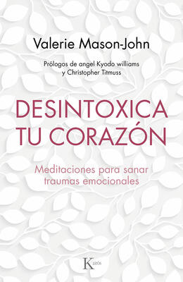 Desintoxica tu corazón