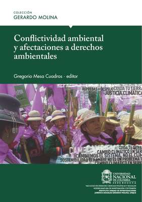 Conflictividad ambiental y afectaciones a derechos ambientales