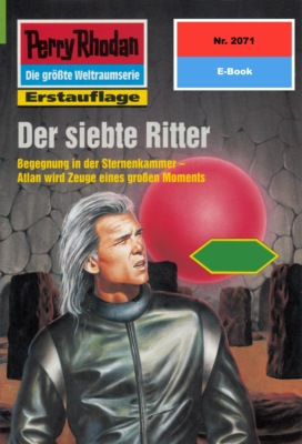 Perry Rhodan 2071: Der siebte Ritter