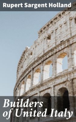 Builders of United Italy