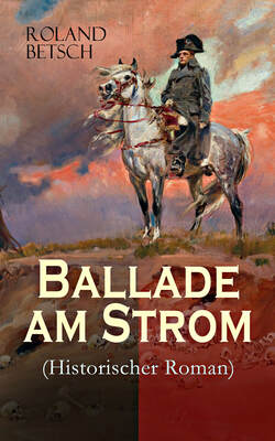 Ballade am Strom (Historischer Roman)