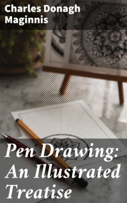 Pen Drawing: An Illustrated Treatise