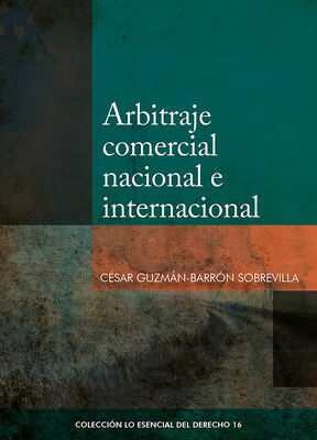 Arbitraje comercial nacional e internacional