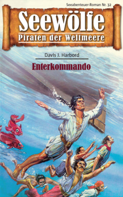 Seewölfe - Piraten der Weltmeere 32