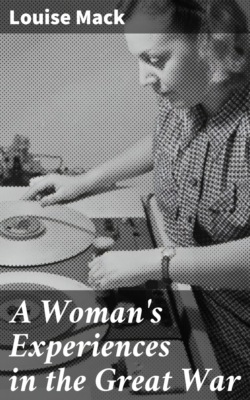 A Woman's Experiences in the Great War