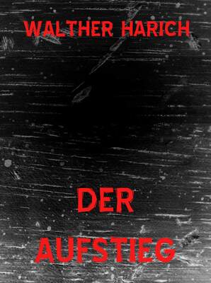 Der Aufstieg