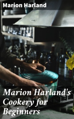 Marion Harland's Cookery for Beginners
