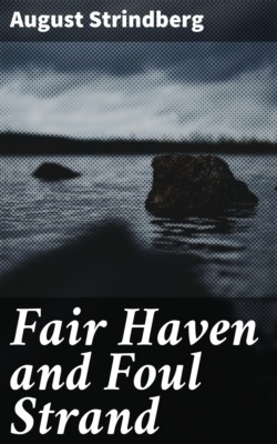 Fair Haven and Foul Strand