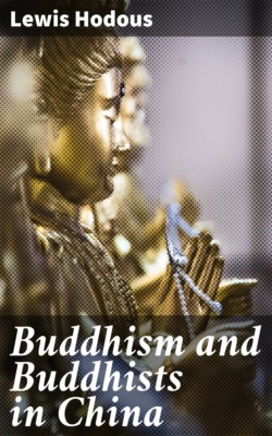 Buddhism and Buddhists in China