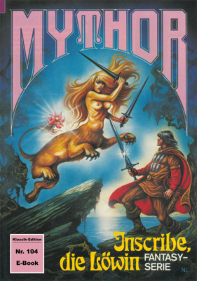 Mythor 104: Inscribe, die Löwin
