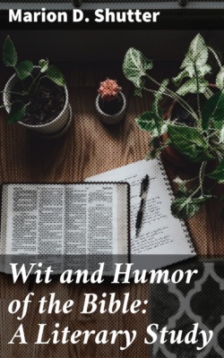 Wit and Humor of the Bible: A Literary Study
