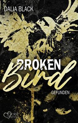 Broken Bird: Gefunden