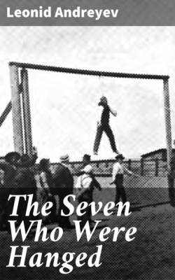 The Seven Who Were Hanged