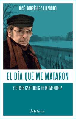 El día que me mataron