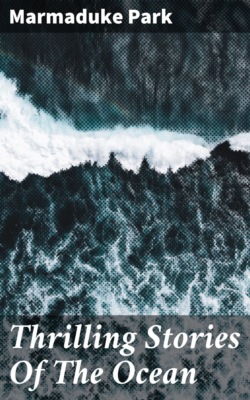Thrilling Stories Of The Ocean