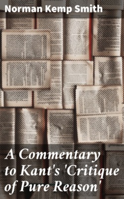 A Commentary to Kant's 'Critique of Pure Reason'