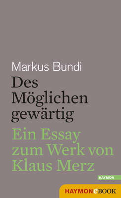 Des Möglichen gewärtig
