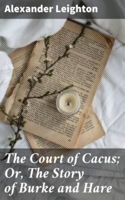 The Court of Cacus; Or, The Story of Burke and Hare