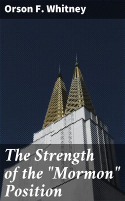 The Strength of the "Mormon" Position