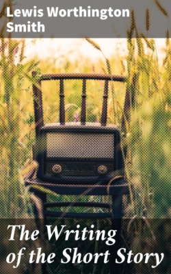 The Writing of the Short Story