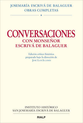 Conversaciones con Mons. Escrivá de Balaguer