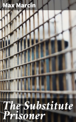 The Substitute Prisoner