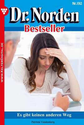 Dr. Norden Bestseller 192 – Arztroman