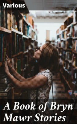 A Book of Bryn Mawr Stories