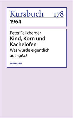 Kind, Korn und Kachelofen