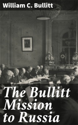 The Bullitt Mission to Russia