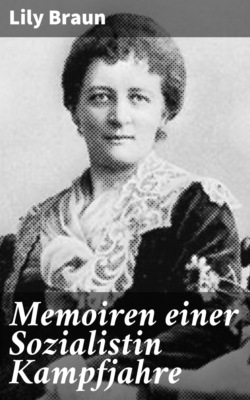 Memoiren einer Sozialistin Kampfjahre