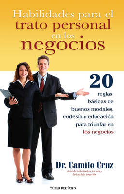 Habilidades para el trato personal en los negocios