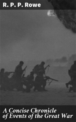 A Concise Chronicle of Events of the Great War