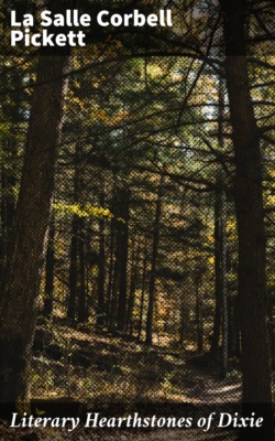 Literary Hearthstones of Dixie