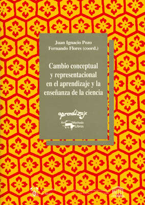 Cambio conceptual y representacional en el aprendizaje y la enseñanza de la ciencia