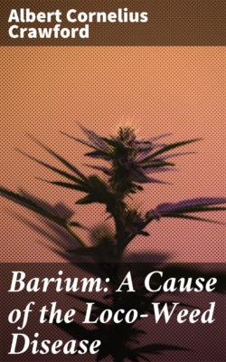 Barium: A Cause of the Loco-Weed Disease