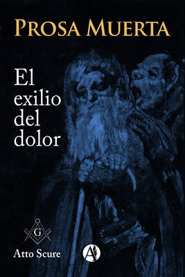 Prosa muerta, el exilio del dolor...