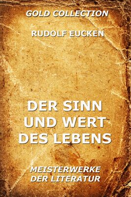 Der Sinn und Wert des Lebens