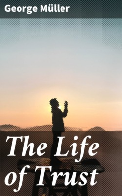 The Life of Trust